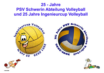 PSV Schwerin Abteilung Volleyball: 25 Jahre PSV Schwerin und Ingenieurcup Volleybal, Fotomontage: MaHi Manfred Hinz